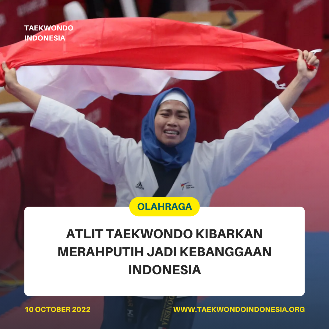 ATLIT TAEKWONDO KIBARKAN MERAH PUTIH JADI KEBANGGAAN INDONESIA  Taekwondo Indonesia Dojang universitasbrawijaya