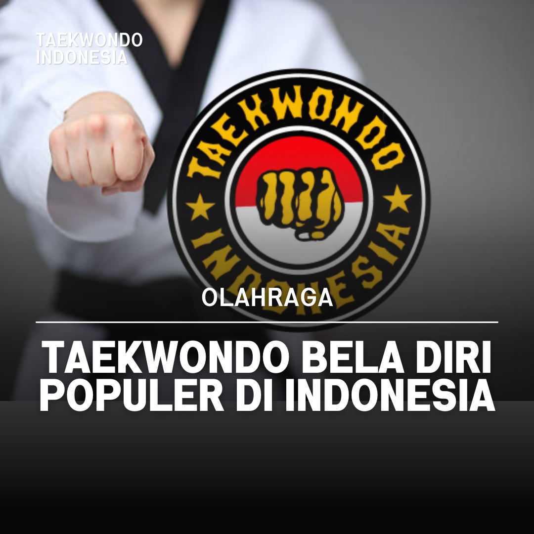 Kejuaraan Dunia Taekwondo: Puncak Prestasi dalam Seni Bela Diri Taekwondo Indonesia Dojang universitasbrawijaya